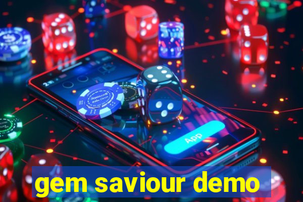 gem saviour demo